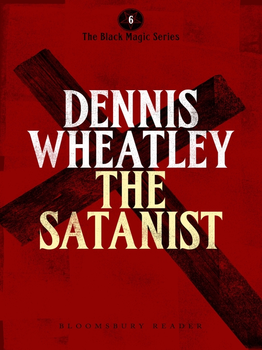 Title details for The Satanist by Dennis Wheatley - Available